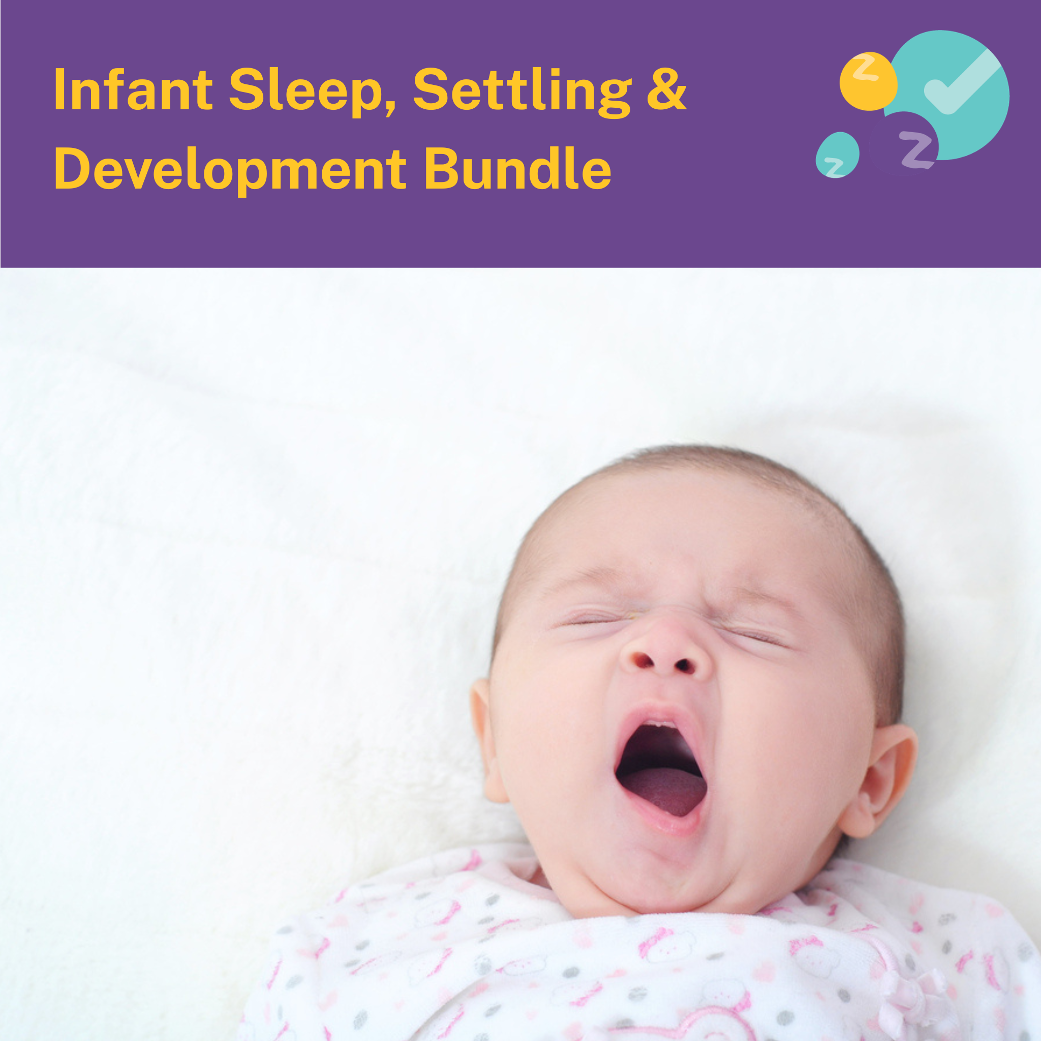 Infant Sleep, Settling & Development Bundle – Sleep Smart Education