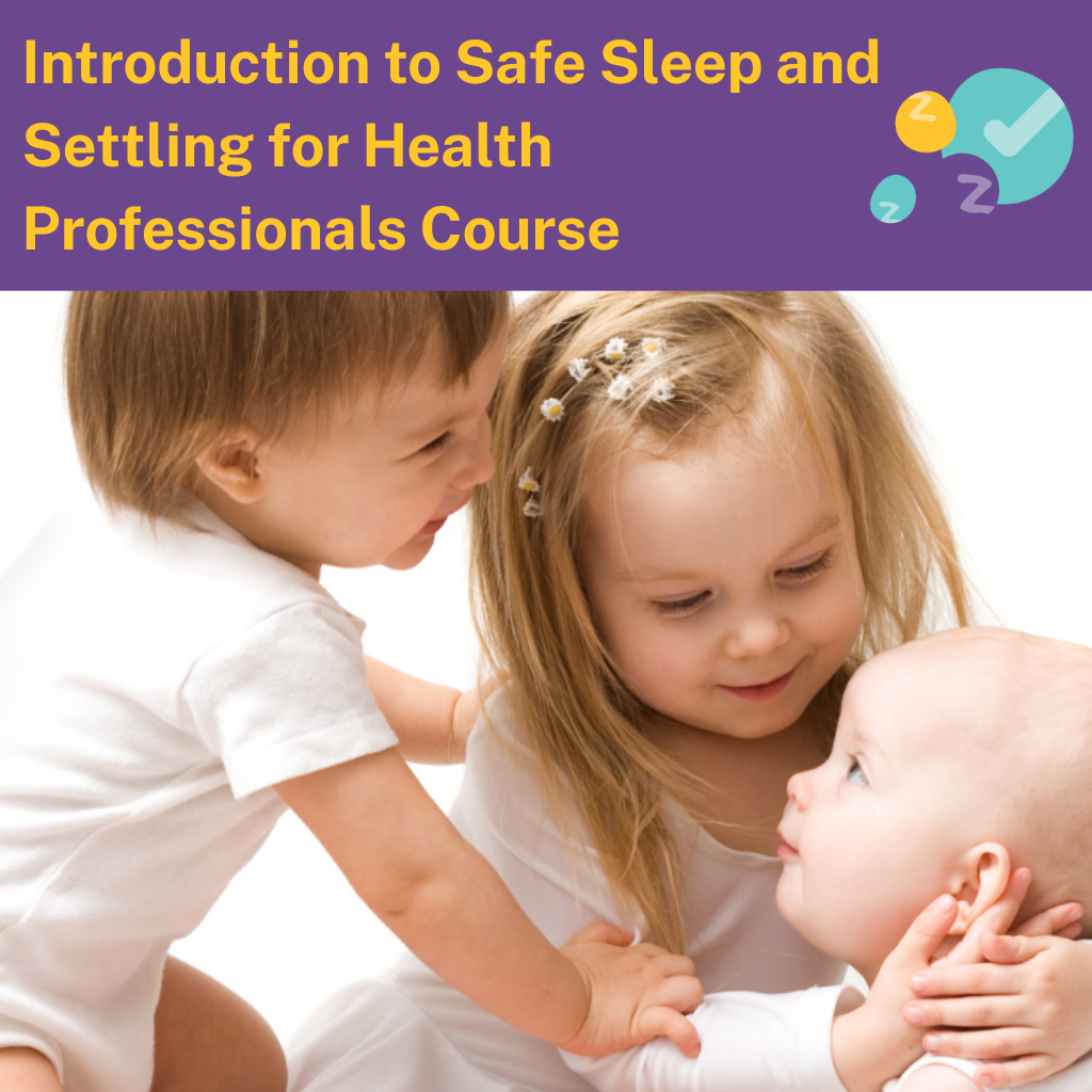 Introduction to Safe Sleep and Settling for Health Professionals ...